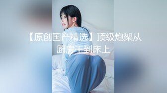 隔壁邻居美少妇：不能拍，打你哦，嗷嗷啊。嘴里说打，下面却爽得很！