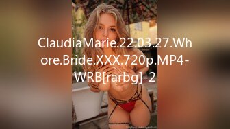 ClaudiaMarie.22.03.27.Whore.Bride.XXX.720p.MP4-WRB[rarbg]-2