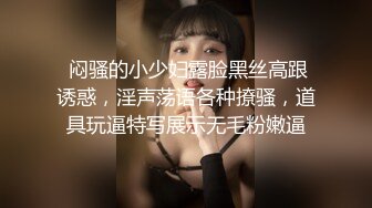   小哥哥镜头前操女友 销魂无套女上位打桩机一顿猛操