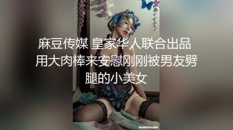 大二学生妹一线天馒头B，难得跳蛋自慰，塞入美穴揉搓阴蒂，翘起美臀更是极品