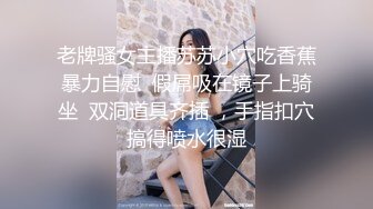 湖南辣妹子X丽中医小按摩院给老外推油大保健