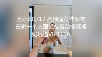 【新片速遞】 我不在家女朋友就吃别人的鸡巴，还无套干上了，这真是个骚逼，贱货！