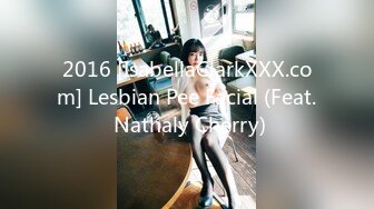 2016 [IsabellaClarkXXX.com] Lesbian Pee Facial (Feat. Nathaly Cherry)