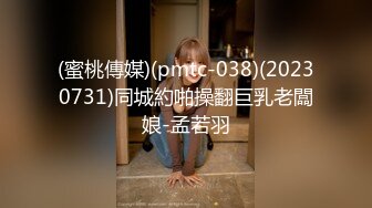 推特情侣泄密大礼包，四十七位极品反差婊的私密生活被曝光