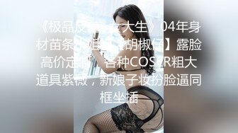 2/20最新 腿168CM兼职小姐姐蹲在地上吃JB刚下海口活生疏VIP1196