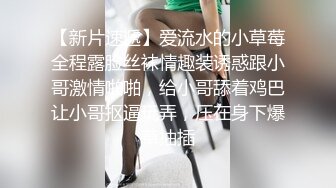  清纯小美女背着男友约炮小帅哥妹子又骚又贱说可以内射