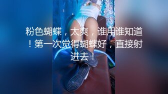 爱涩梨系列5-老婆完美露脸穿灰丝逼洞被冲到炸开