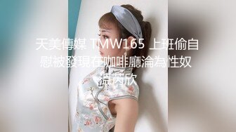 有个小渣男男友想不被玩坏都难，卧室中69,互舔，口铃调教后入操逼 原生态鲍鱼差点被玩坏