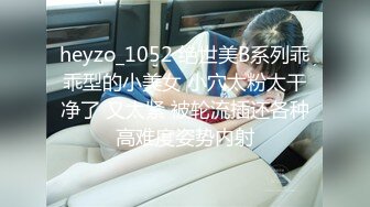 【新片速遞】   ♈纯欲反差美少女♈漂亮可爱学妹表面乖巧背地里是个小骚货 大长腿清纯与风骚并存 蜜桃小屁股捅成了爸爸的形状