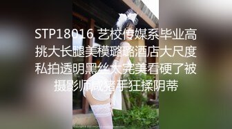 00后小美女玩的就是开 修身性感连衣吊带裙加上苗条娇躯立马让人胃口大开，扣穴口交观音坐莲娇吟绷直夹紧