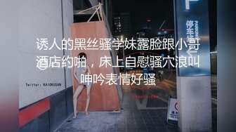 新流出酒店摄像头上帝视角偷拍大学生情侣开房