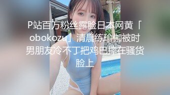 STP22873 深夜苗条外围妹 超近距离视角拍摄 揉穴舔逼调情 正入抽插打桩 美臀骑乘