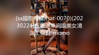 【最新高价购入原档】放倒90后美女妹子狂干，翻眼，口交，制服，丝袜，假鸡巴狂插，美乳大长腿小吊带诱惑，超清1080P