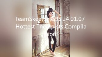 TeamSkeetSelects.24.01.07 Hottest Therapists Compilation