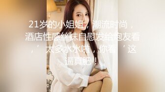 无套熟女 后入操逼 爽死了