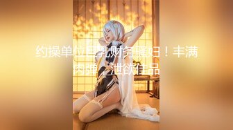 【新片速遞】   2024年，台湾牙套美女，【RayRay芮芮】，推特福利，超市大奶露出，双管齐下3P露脸[2.56G/MP4/01:50:57]